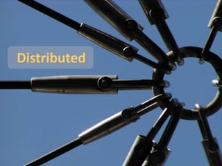 Distributed
