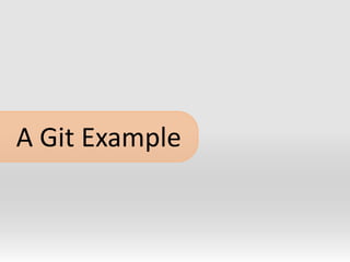 	A Git Example