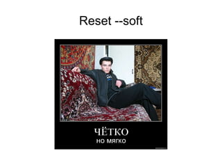 Reset --soft