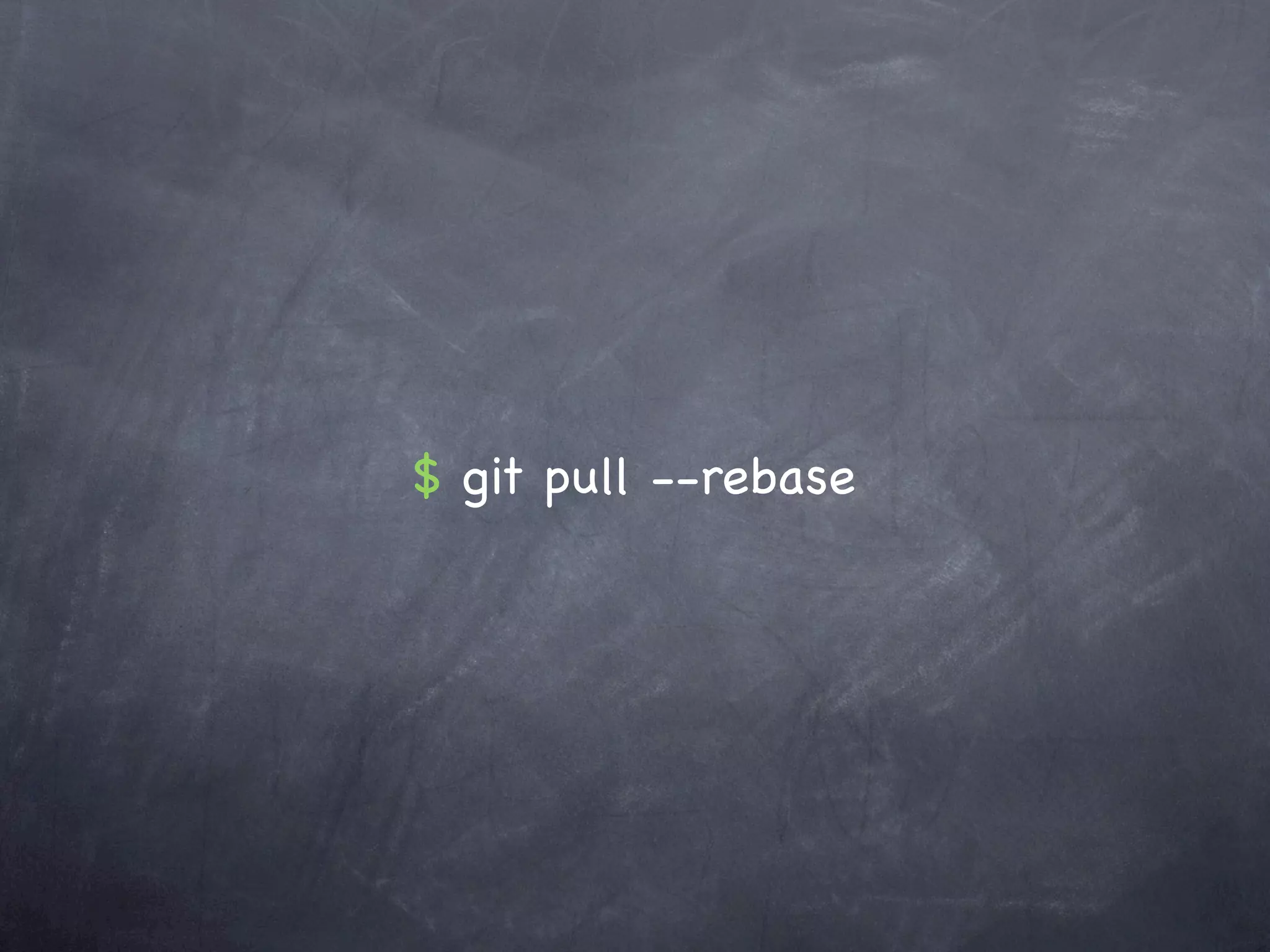 $ git pull --rebase
 