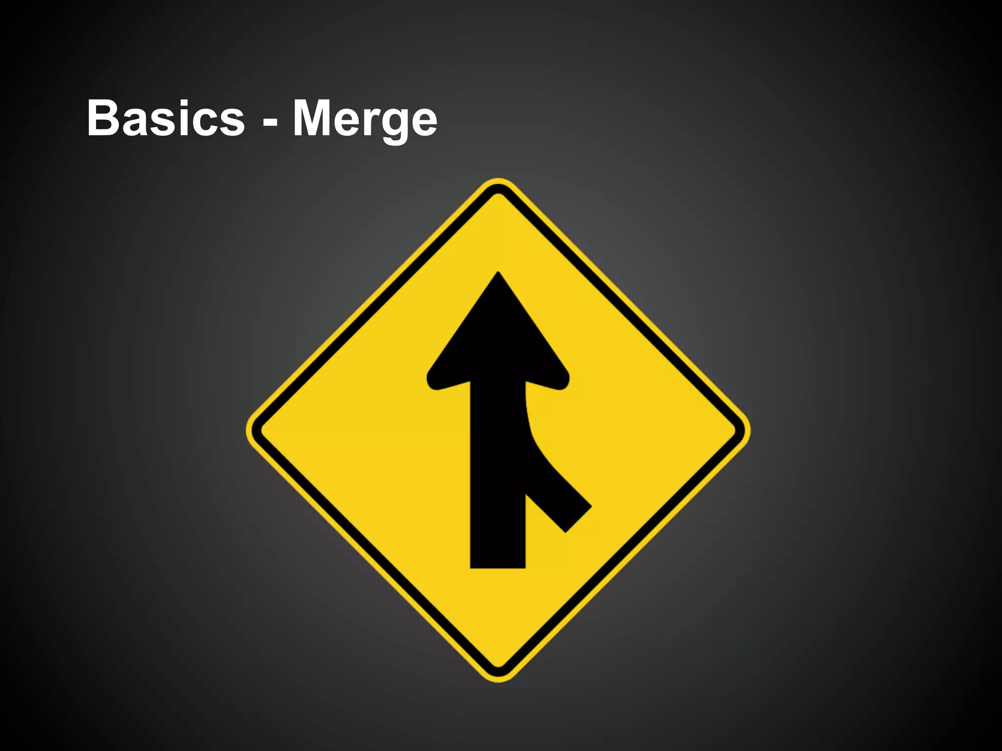 Basics - Merge
 