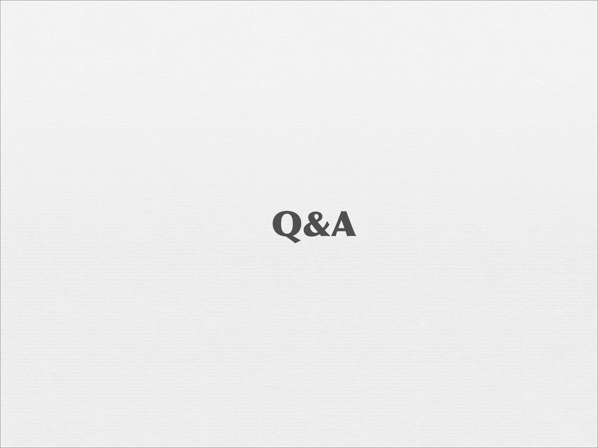 Q&A
 
