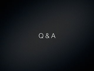 Q&A
 