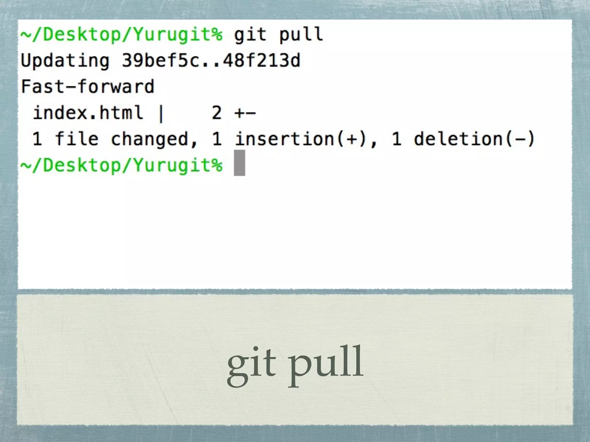 git pull
 