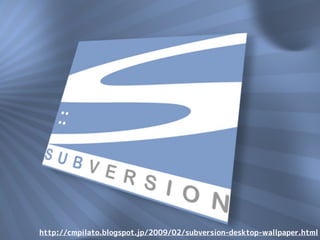 分散型じゃない
バージョン
管理システム
といえば・・・
 