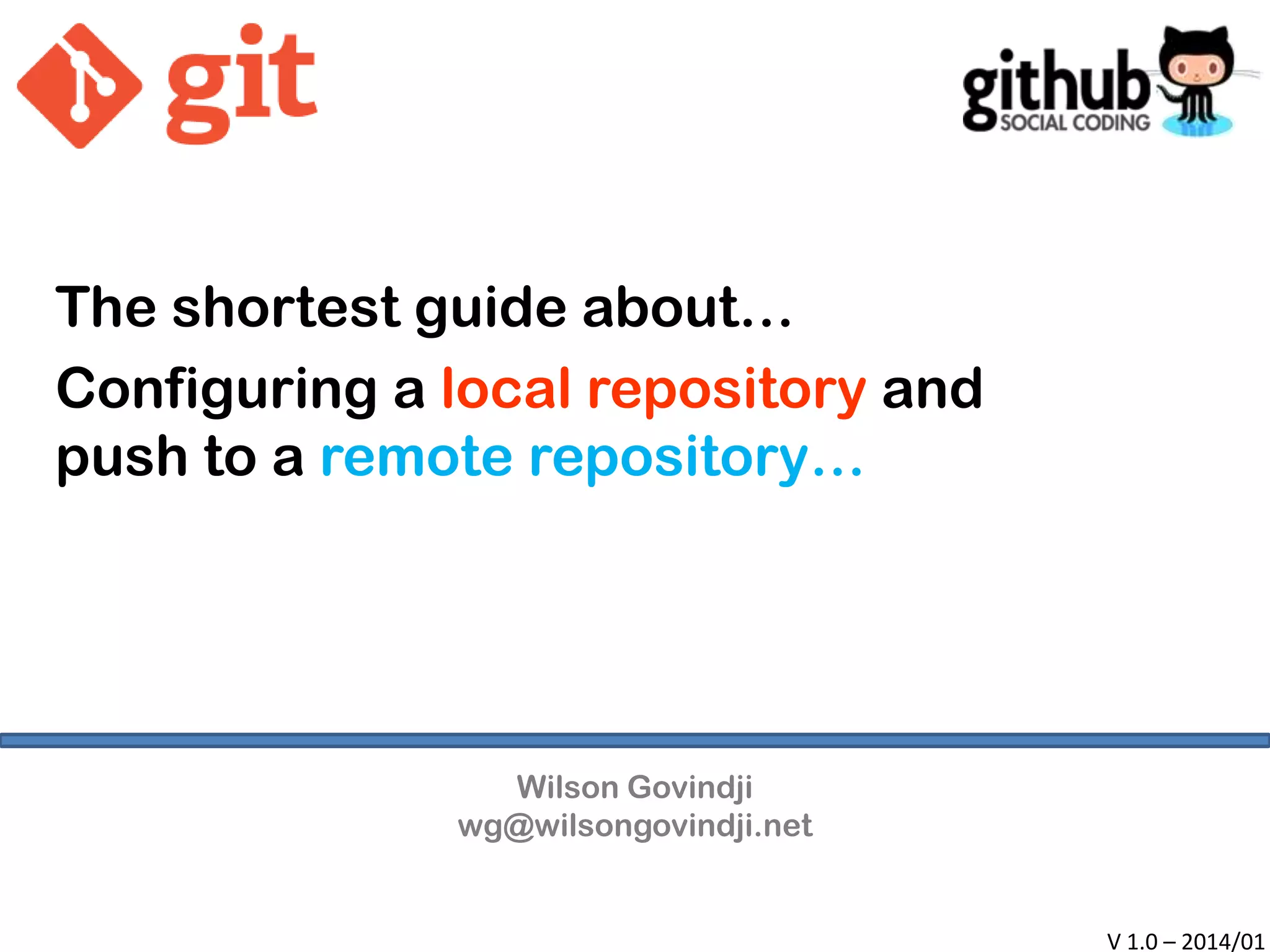 How to configure a Git repository and push to a remote repository… | PPT