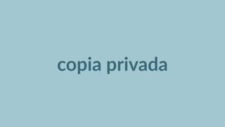copia  privada
 
