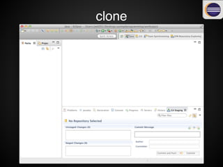 git repositories view 에서
clone 하는 경우
 