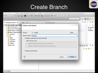 Create Branch
 