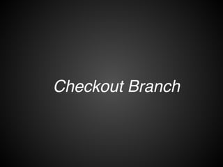 git branch
* master!
testing
$
 