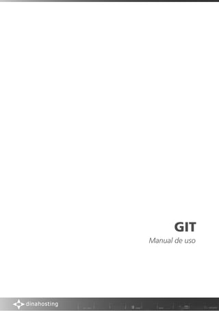 GIT
Manual de uso
 