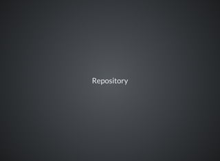 Repository
 