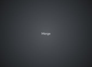 Merge
 