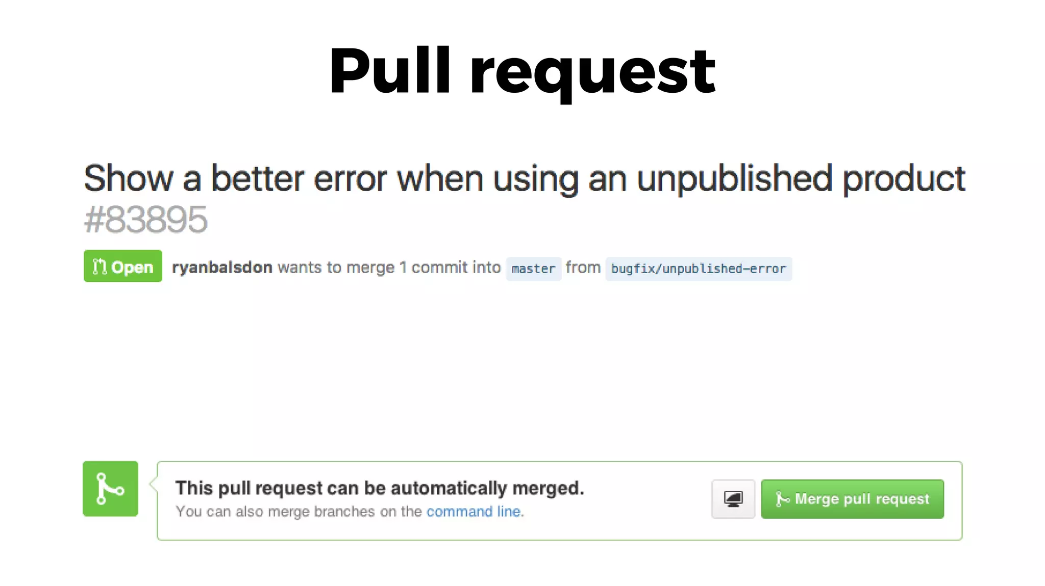 Pull request
 