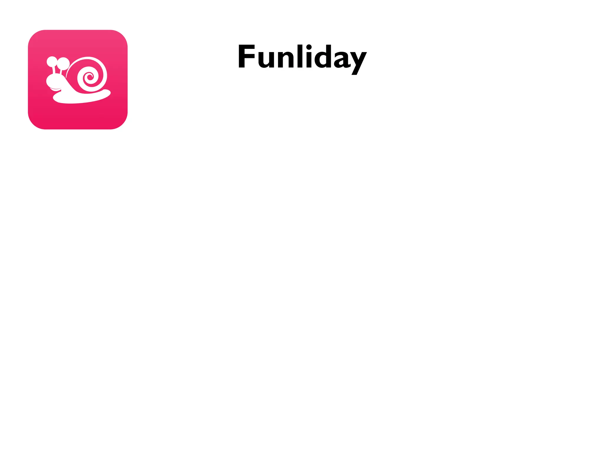Funliday
 