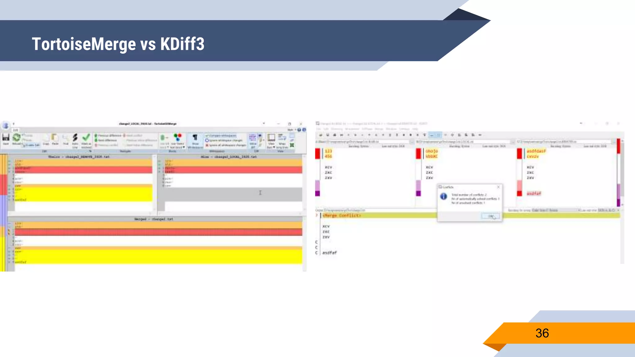 TortoiseMerge vs KDiff3
36
 