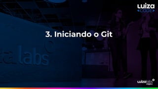3. Iniciando o Git
 