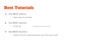 Best Tutorials
●
○
●
○
●
○
 