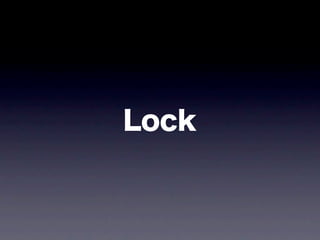Lock
 