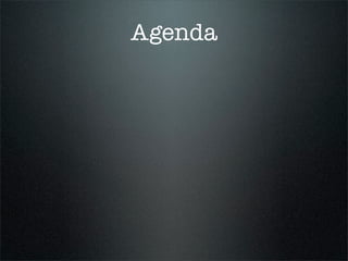 Agenda
 
