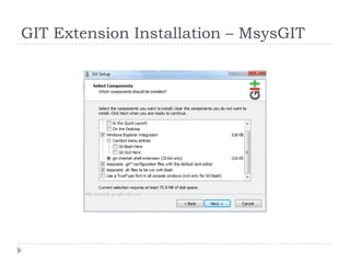 GIT Extension Installation – MsysGIT
 