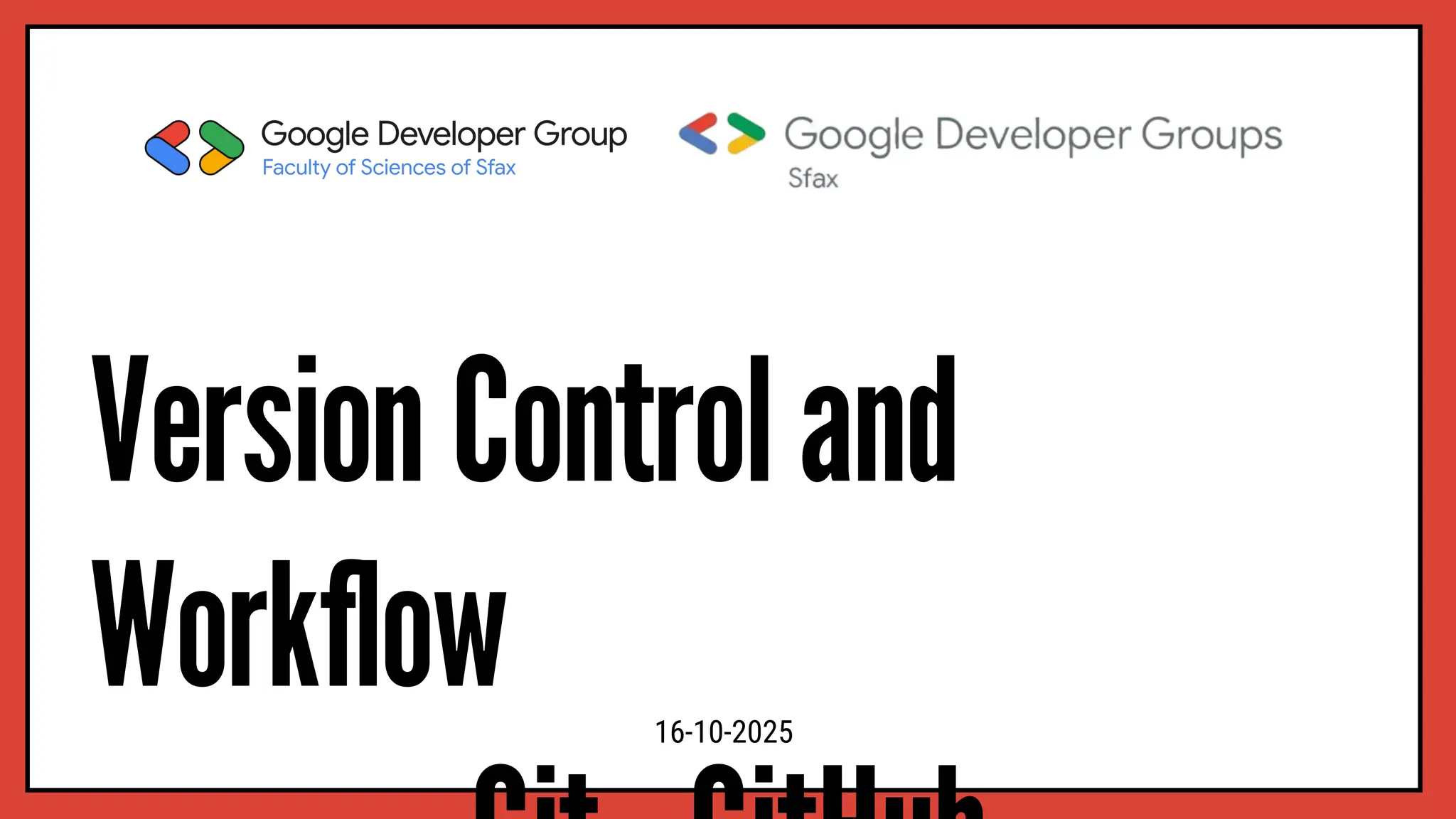 Version Control and
Workﬂow 16-10-2025
 
