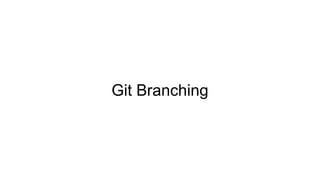 Git Branching