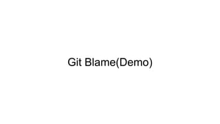 Git Blame(Demo)