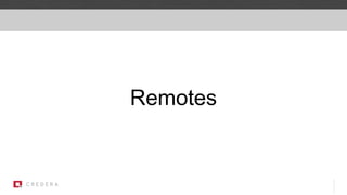Remotes
 