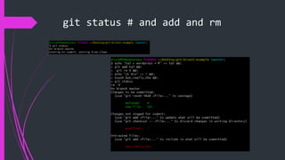 git status # and add and rm
 