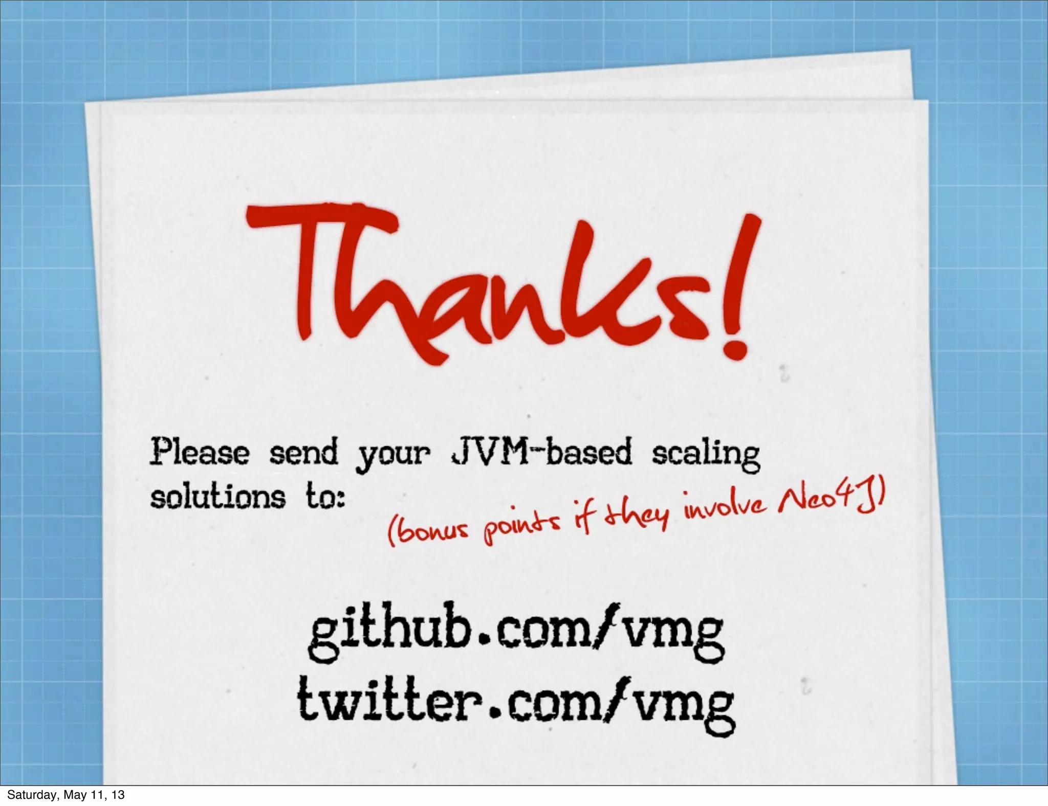 Saturday, May 11, 13
 