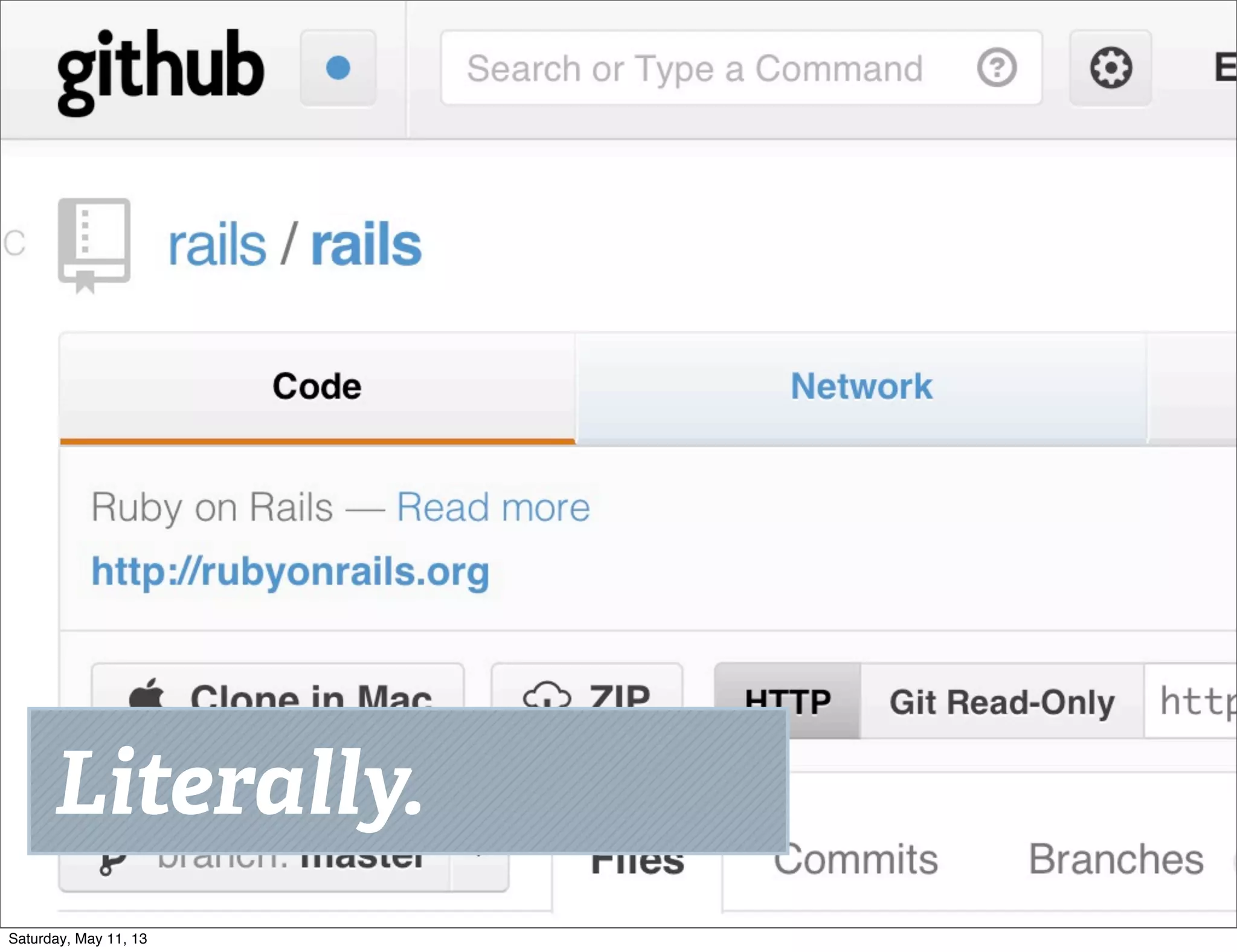 Literally.
Saturday, May 11, 13
 