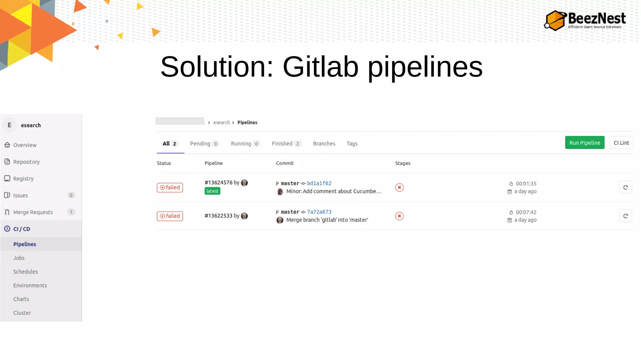 Solution: Gitlab pipelines
 