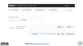 Check it out: https://gist.github.com/
 