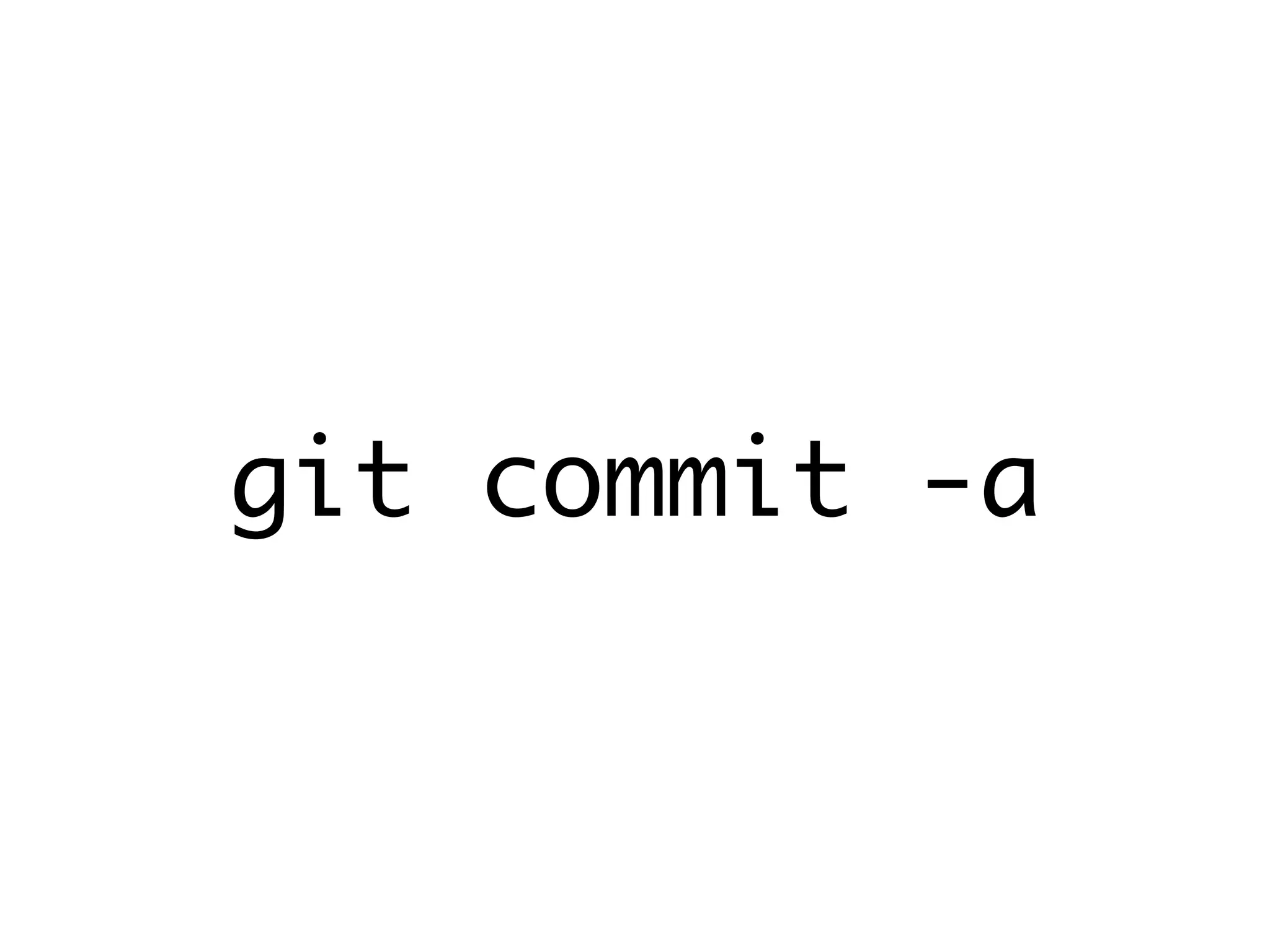 git commit -a 