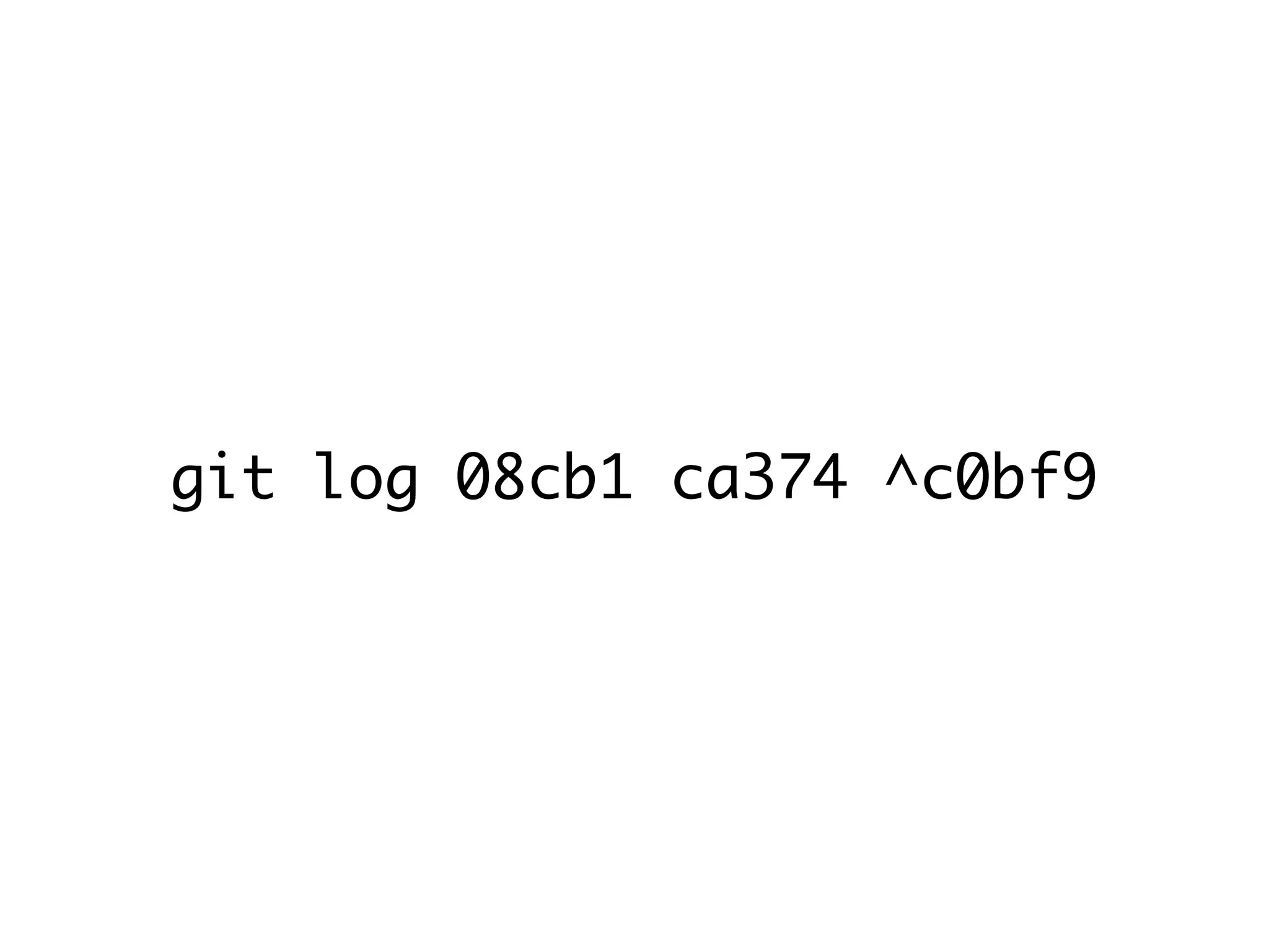 git log 08cb1 ca374 ^c0bf9 