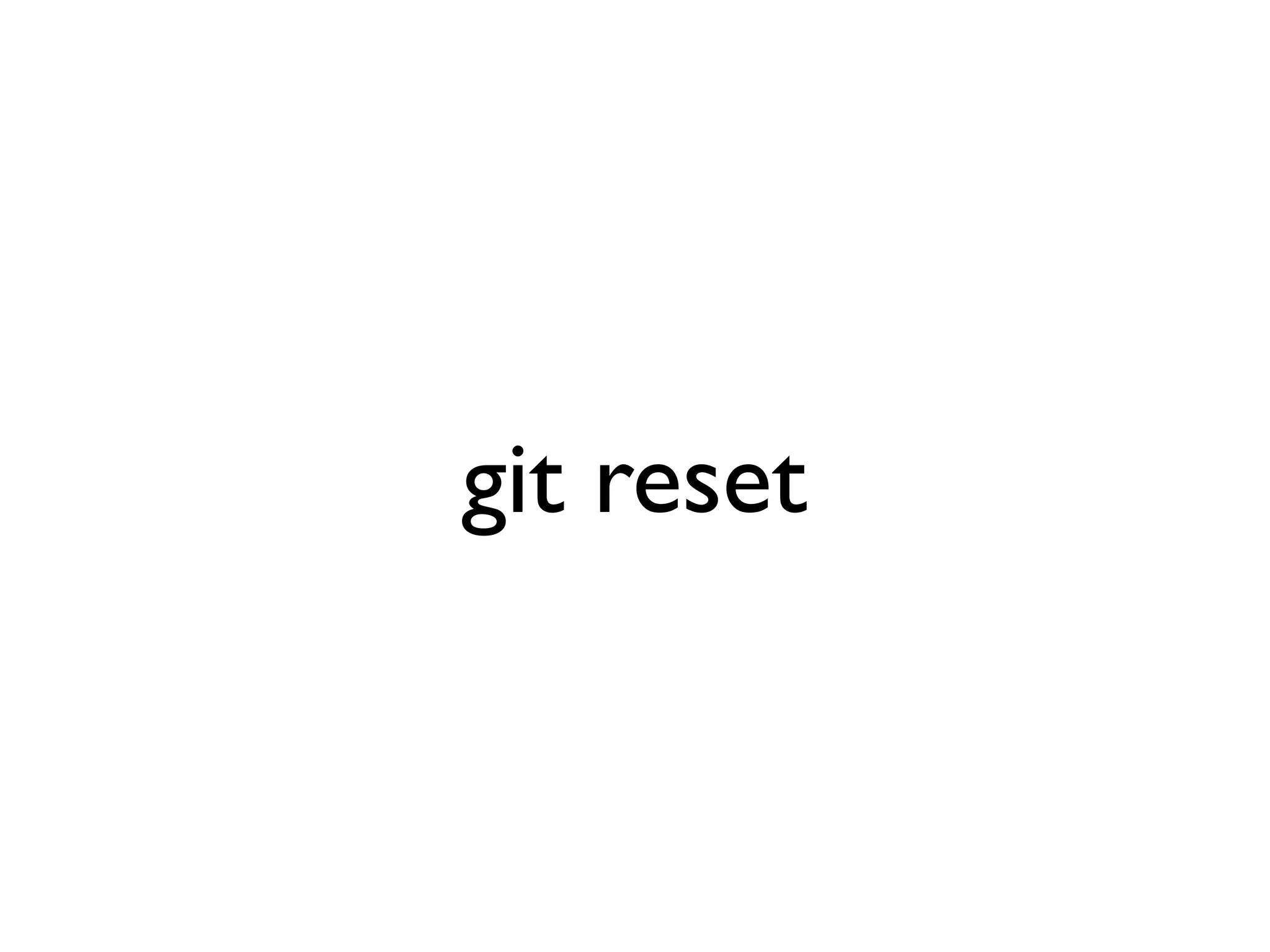 git reset 