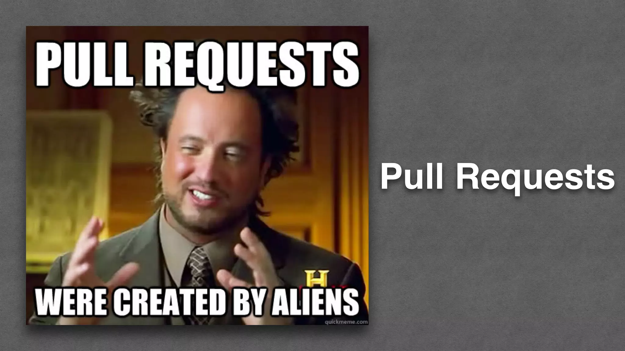 Pull Requests
 