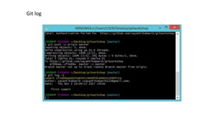 Git log
 