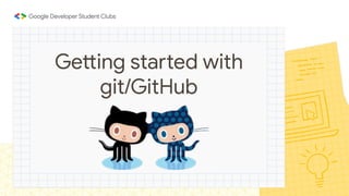 Git and GitHub Info Session | PPT