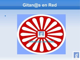 Gitan@s en Red


 