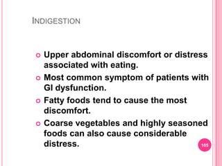 ENDOSCOPIC PROCEDURESEGD: Nursing InterventionsAfter gastroscopy, observe for signs of perforation: bleeding, unusual dysphagia, fever.Monitor the pulse and blood pressure for changes that can occur with sedation.Test the gag reflex. Relieve minor throat discomfort by giving lozenges, saline gargle and oral analgesics