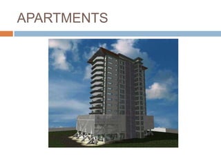 APARTMENTS
 