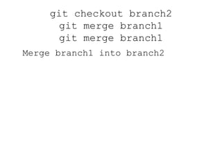git branch -r List all remote branches for the current repo. 