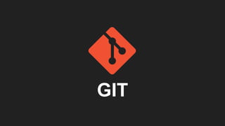 GIT
 