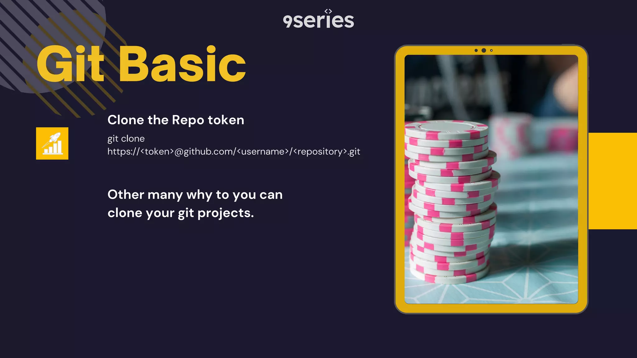 Git Basic git clone https://<token>@github.com/<username>/<repository>.git Clone the Repo token Other many why to you can clone your git projects. 