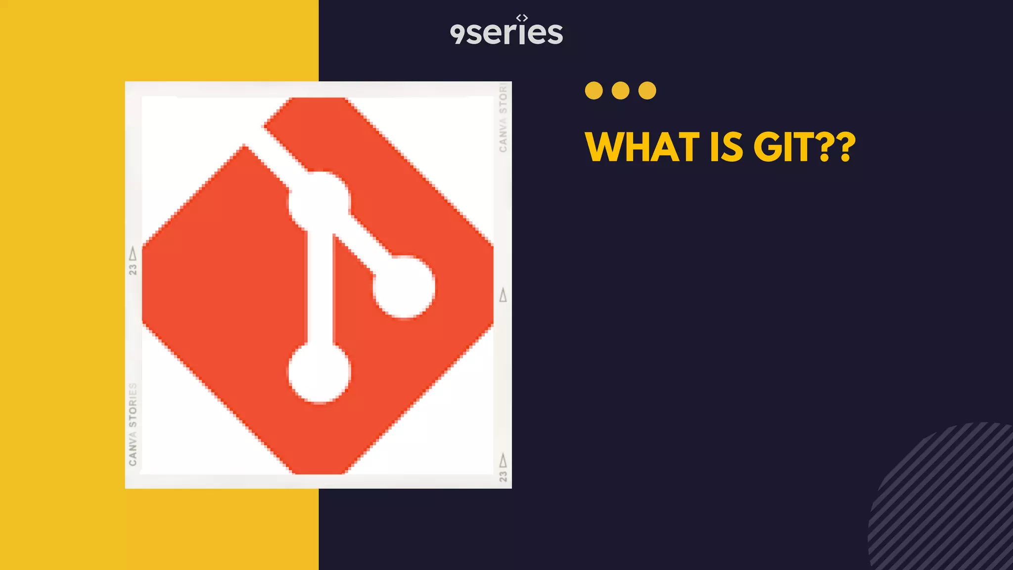 WHAT IS GIT?? 