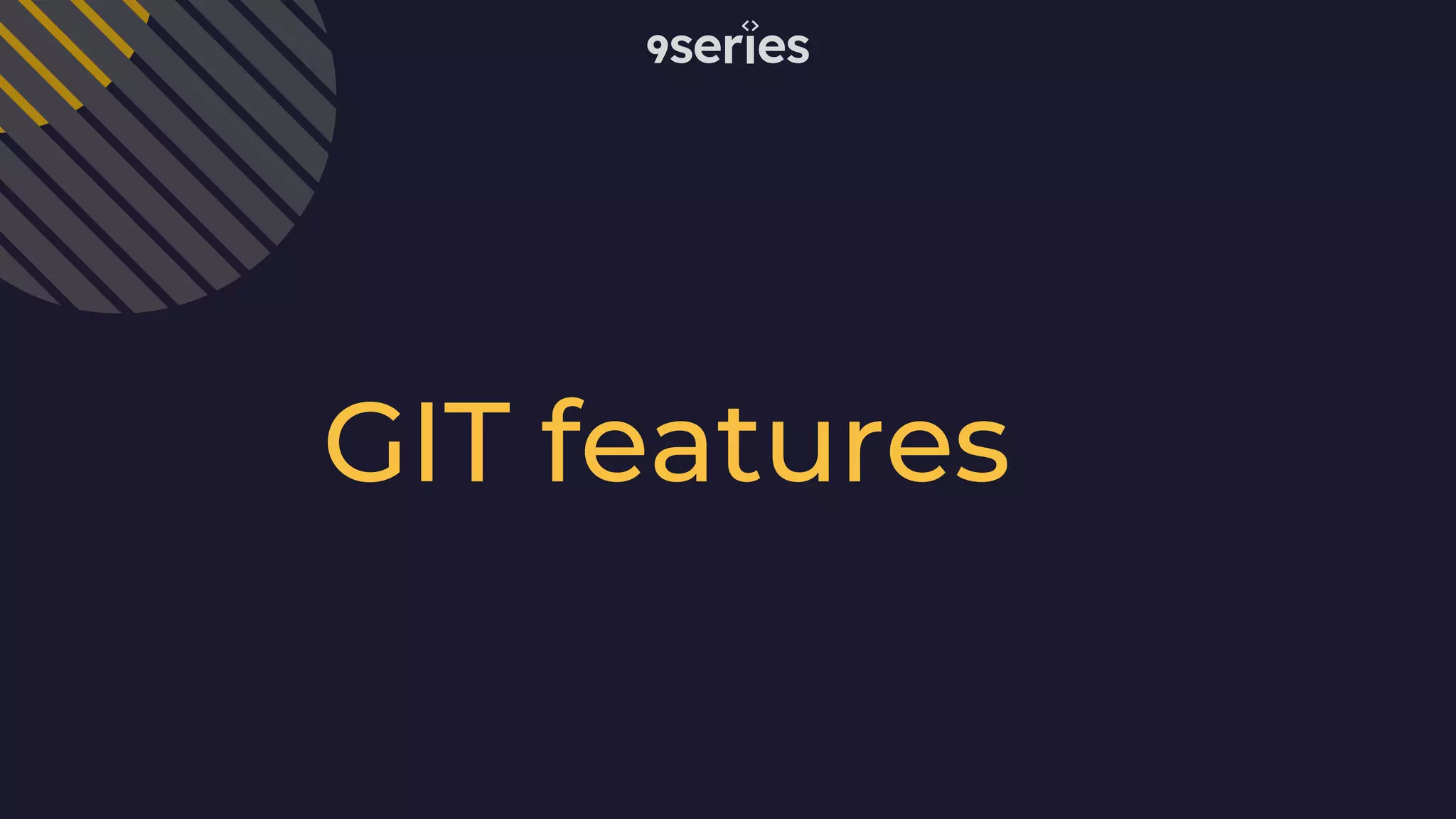 GIT features 