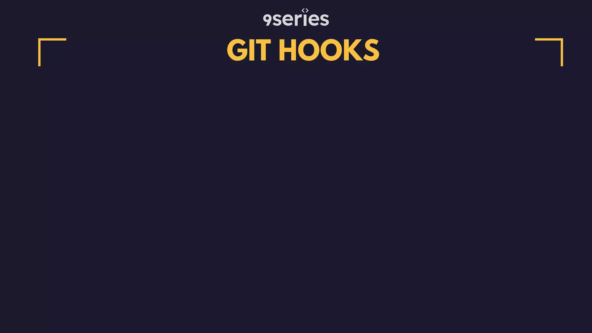 GIT HOOKS 