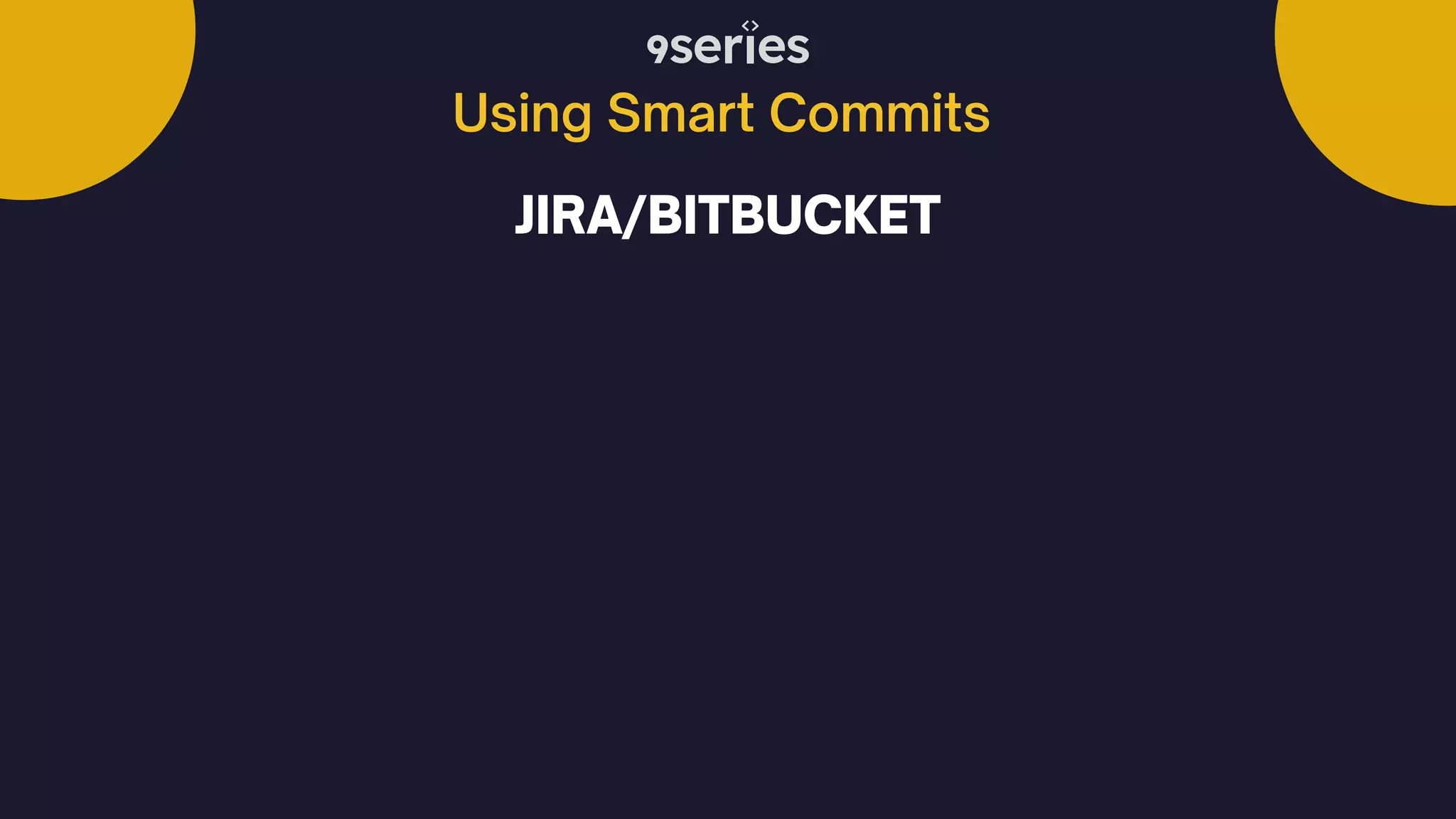 Using Smart Commits JIRA/BITBUCKET 